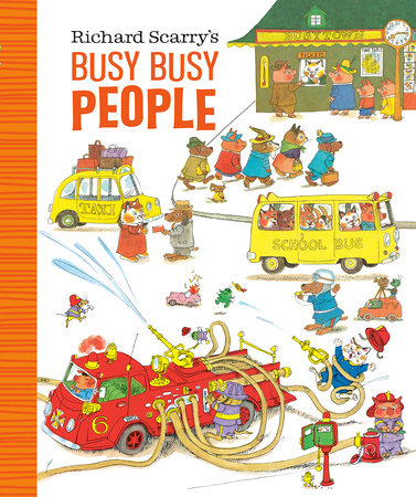 Busiest People Ever! by Richard Scarry
