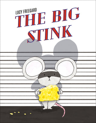 The Big Stink by Lucy Freegard