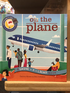 On the Plane - A Shine a Light Book