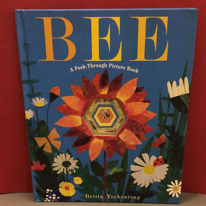 Bee A Peek-Through Picture Book