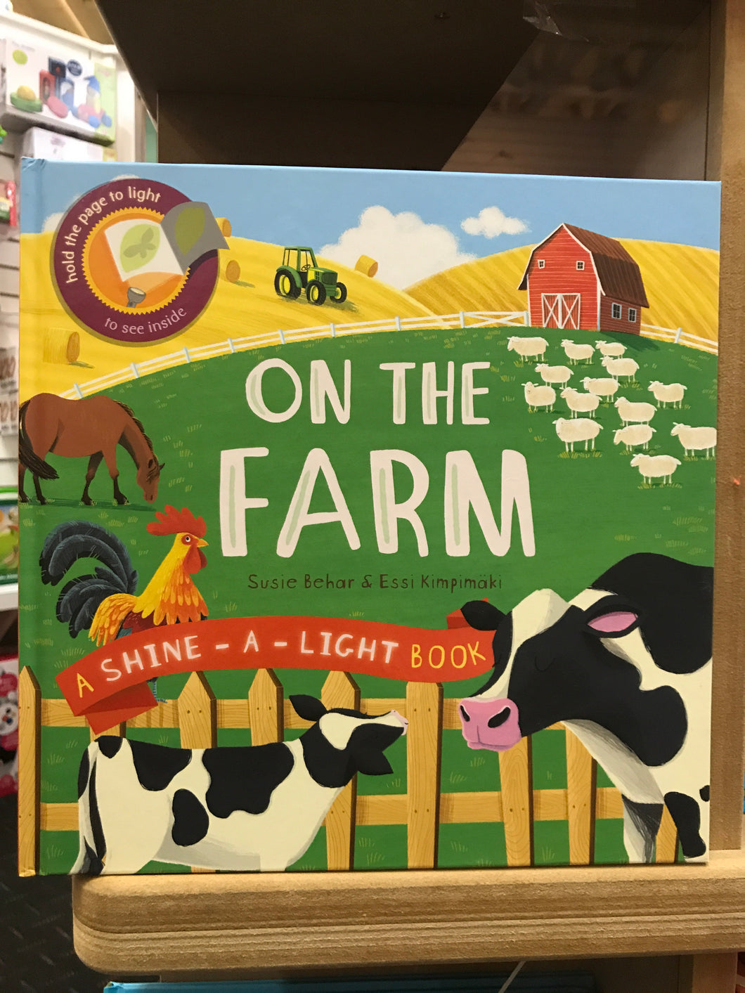 On the Farm - A Shine a Light Book