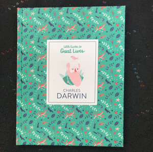 Little Guides to Great Lives - Charles Darwin