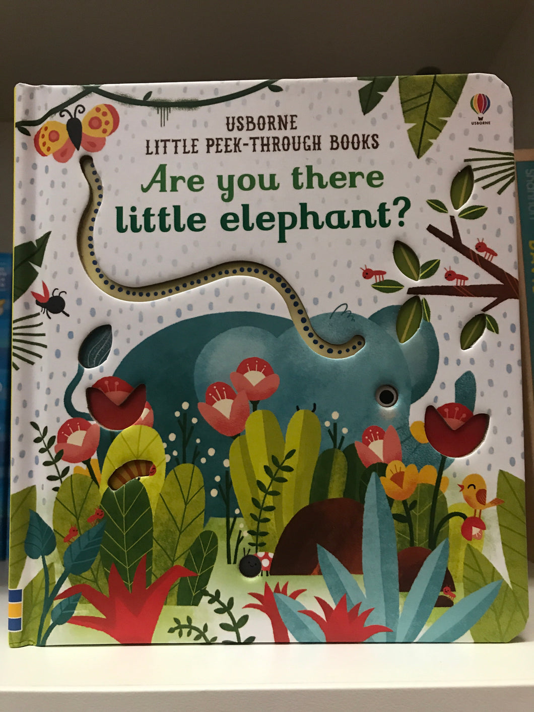 ARE YOU THERE LITTLE ELEPHANT? - Peek Through Book(Usborne)