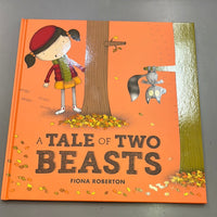 A Tale of Two Beasts by Fiona Roberton