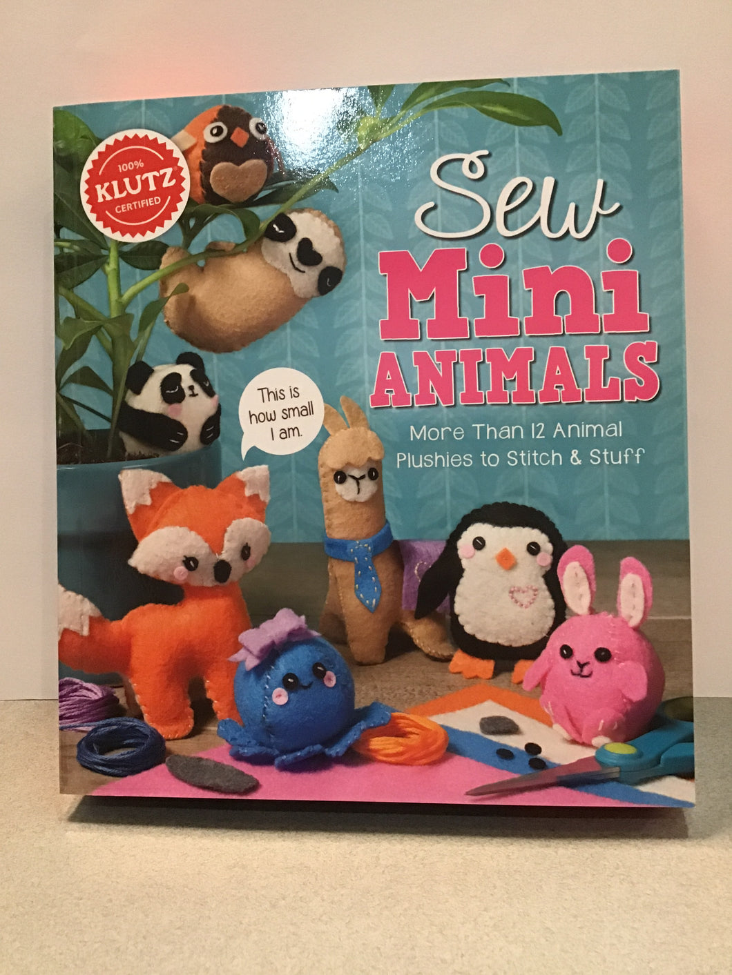 Klutz Book- Sew Mini Animals