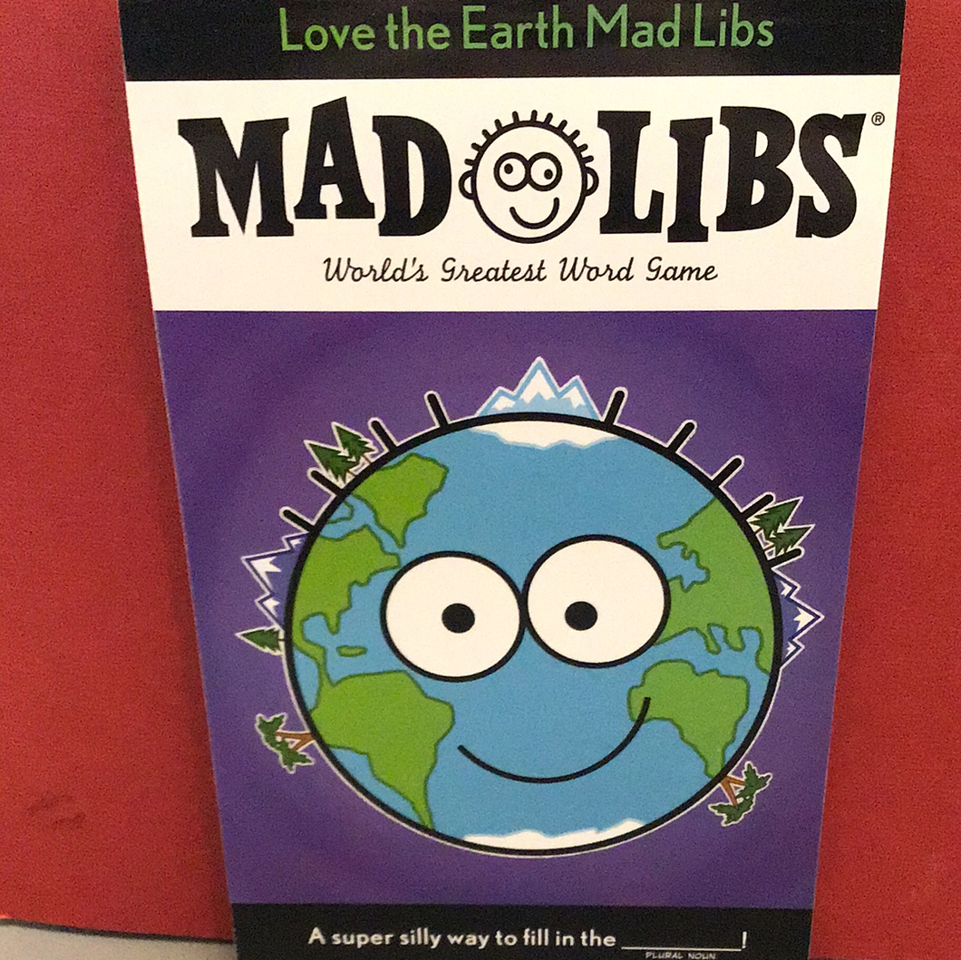 Love the Earth Mad Lib