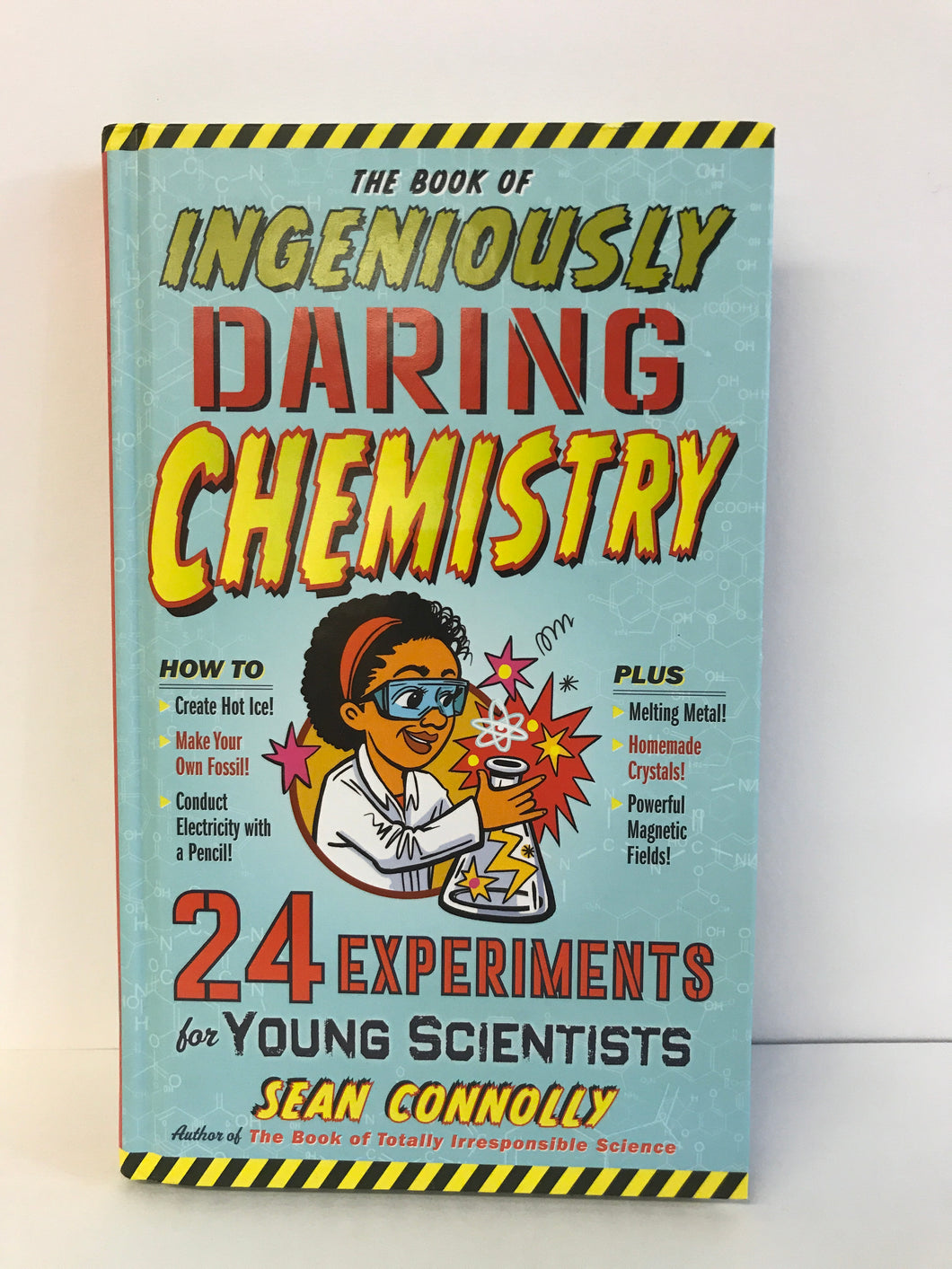 The Book of Ingeniously Daring Chemistry- 24 experiments